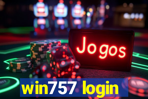 win757 login
